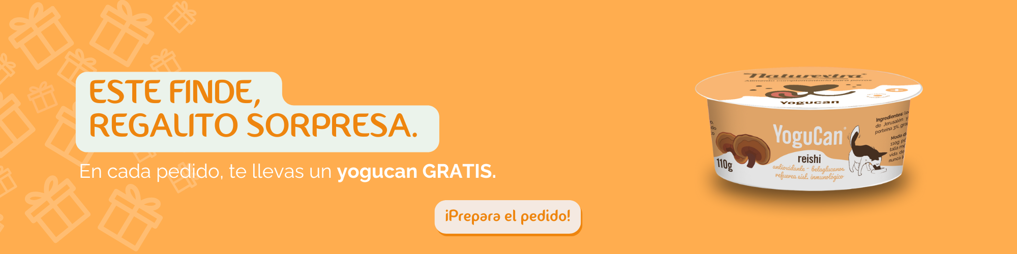 ¡Yogucan Reishi GRATIS en cada pedido! 